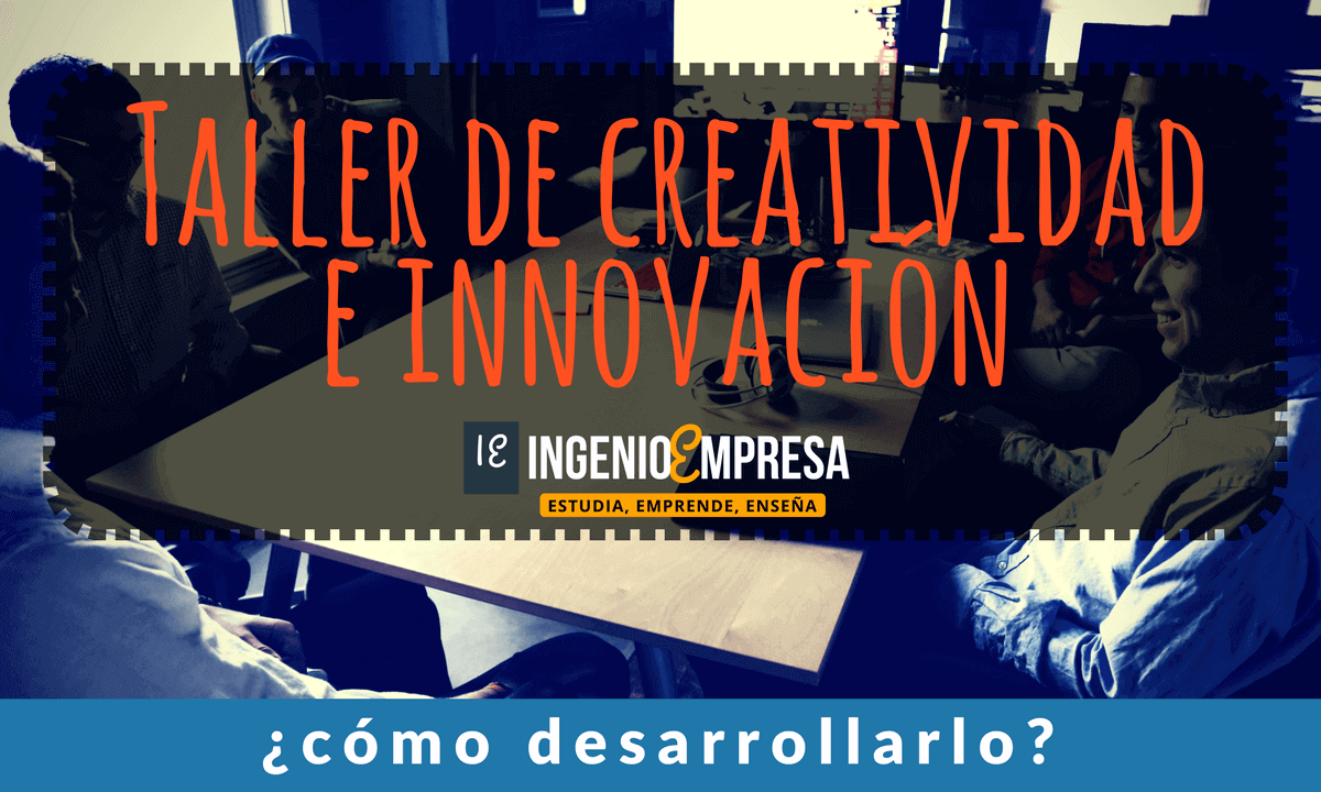 Taller de creatividad e innovación