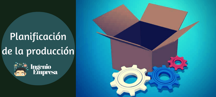 planificacion de la produccion